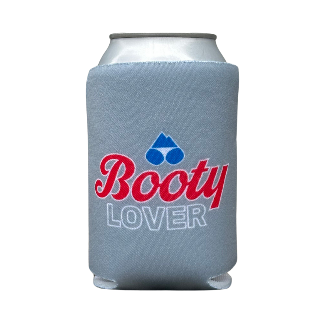 Parody of Coors Light "BOOTY LOVER” Beer Koozie (Can Cooler)